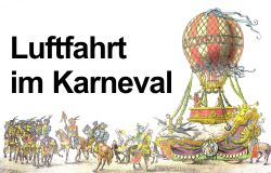 Die Kölner Luftfahrt im Kölner Karneval